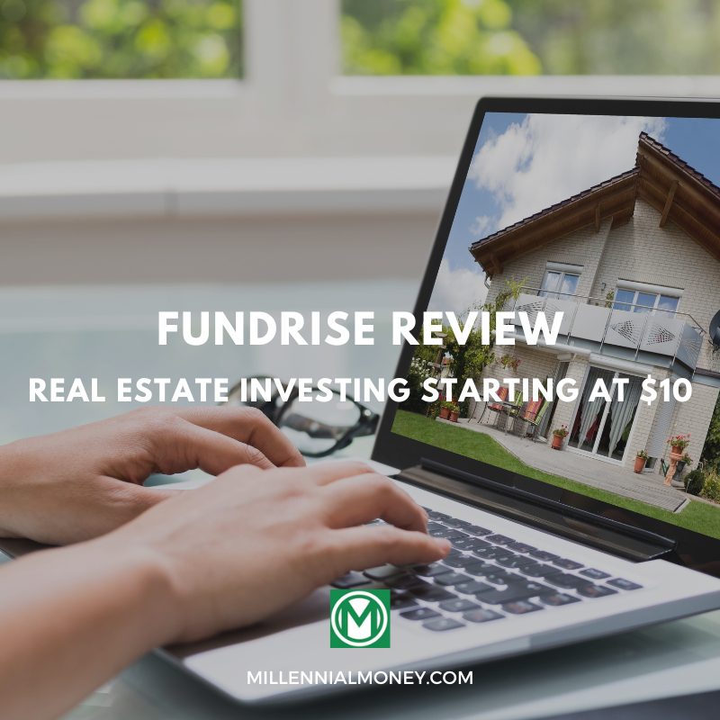 Fundrise Review 2023 Start Investing In Real Estate With 10