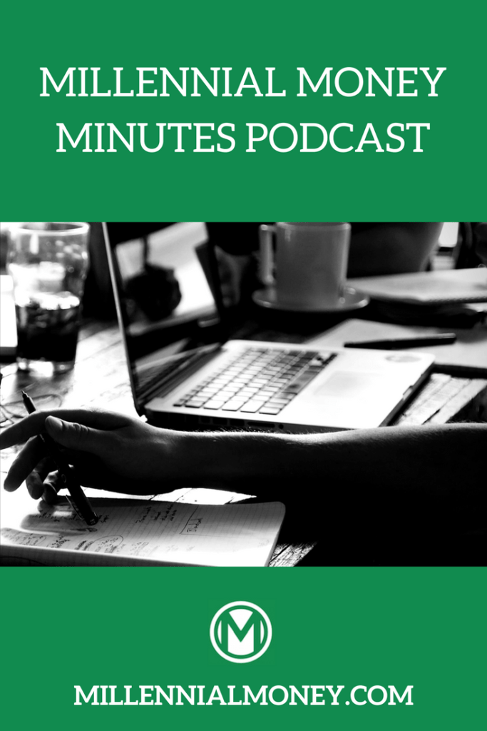 Millennial Money Minutes Podcast