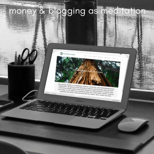 Money & Blogging as Meditation Featured Image