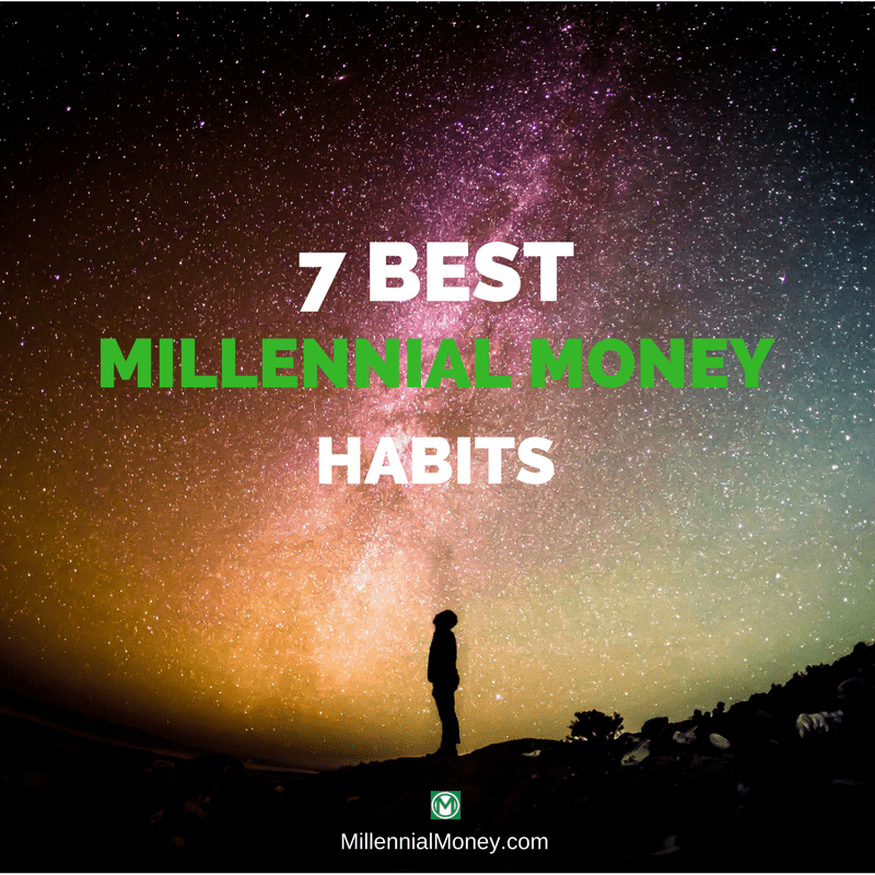 7 Best Millennial Money Habits | 7 Ways To Boost Your Finances TODAY!