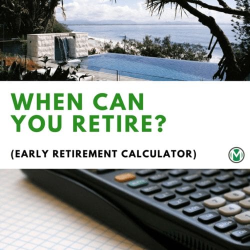 When can you retire (Early retirement Calculator)