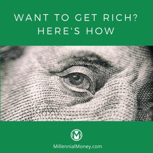 want to get rich