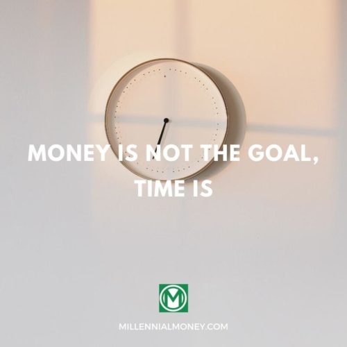 money is not the goal