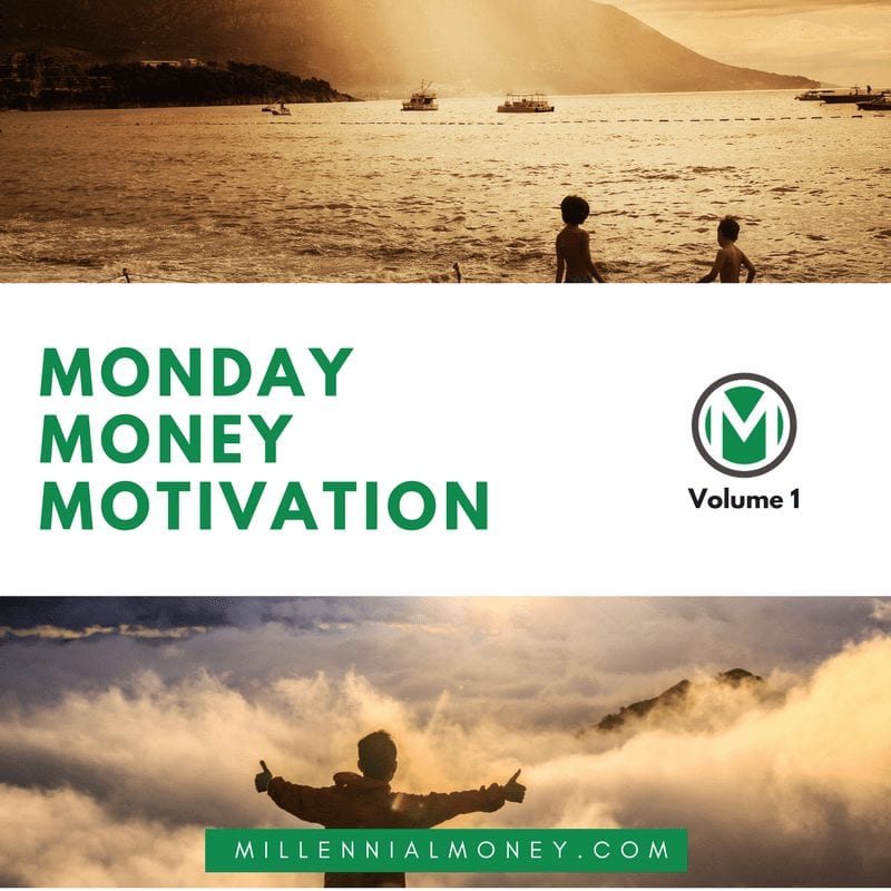 Fi Re Archives Page 2 Of 4 Millennial Money - 13 nov monday money motivation vol 1