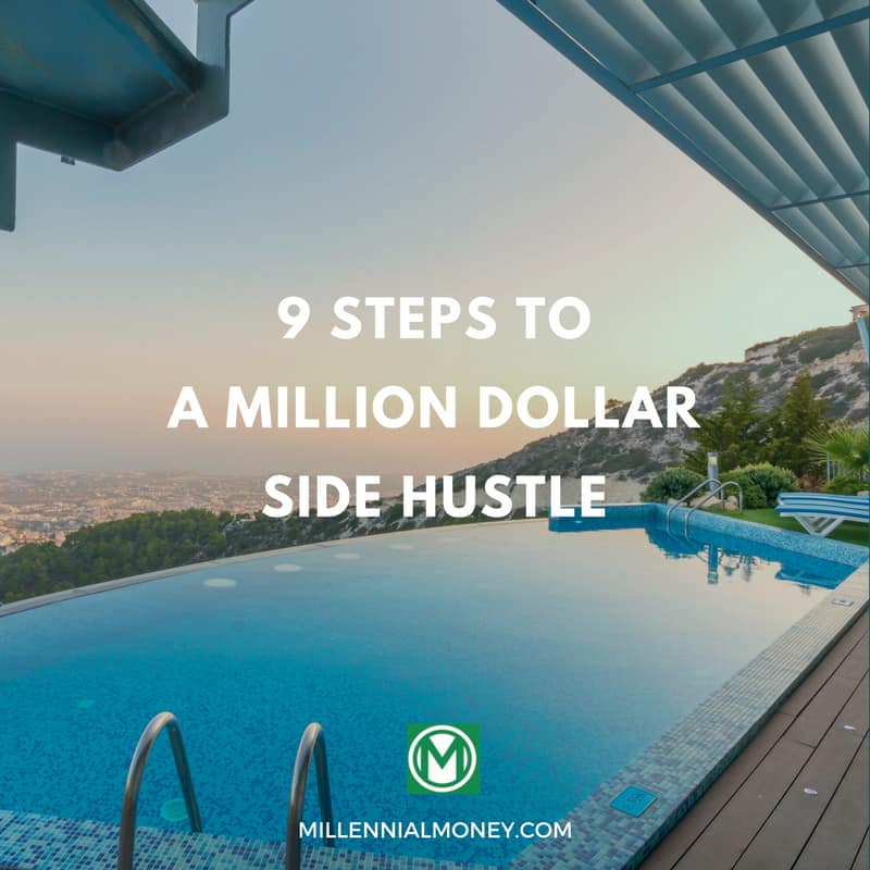 Mo!   ney Management Archives Page 8 Of 14 Millennial Money - 15 apr 9 steps to a million dollar side hustle