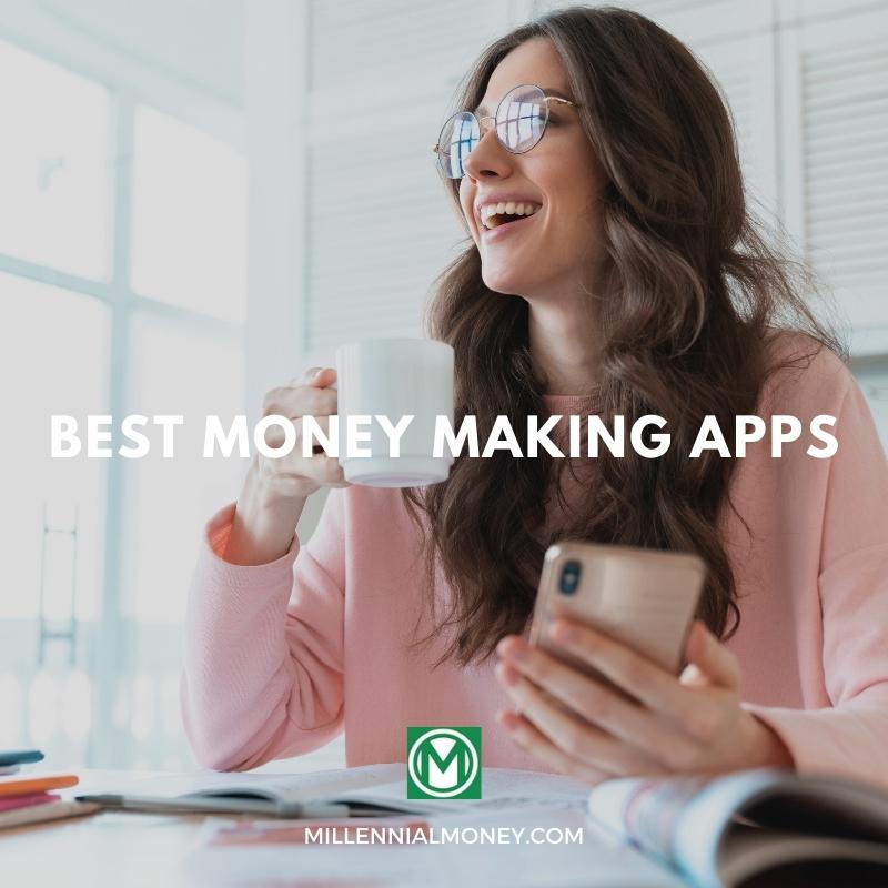 23 Best Money Making Apps of 2024 Millennial Money