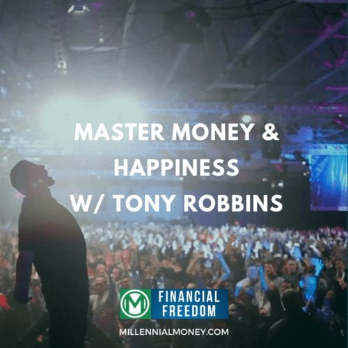 Master Money & Happiness w/ Tony Robbins Featured Image