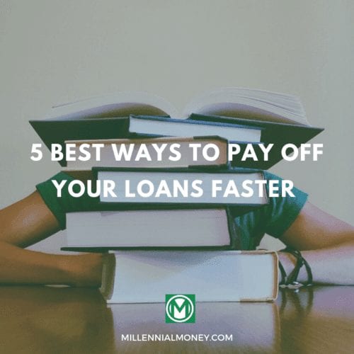5 Best Ways to Pay Off Your Loans Faster in 2021 Featured Image