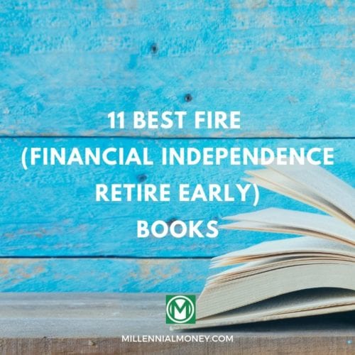 11 Best FIRE (Financial Independence Retire Early) Books Featured Image