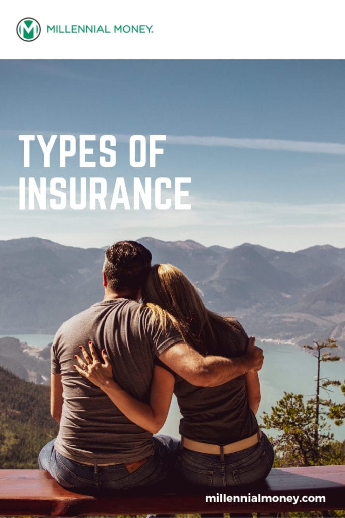 9 Types of Insurance You Need to Consider Millennial Money
