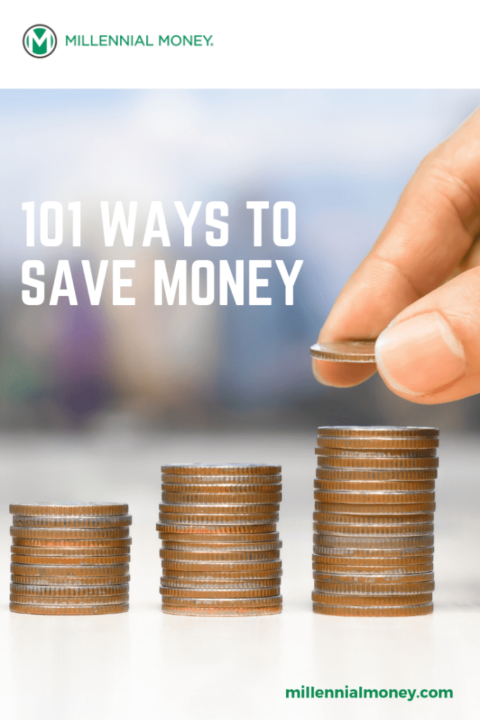 101 Ways To Save Money Save In Every Area Of Your Life Today - 