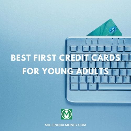 Best First Credit Cards For Young Adults in 2022 Featured Image