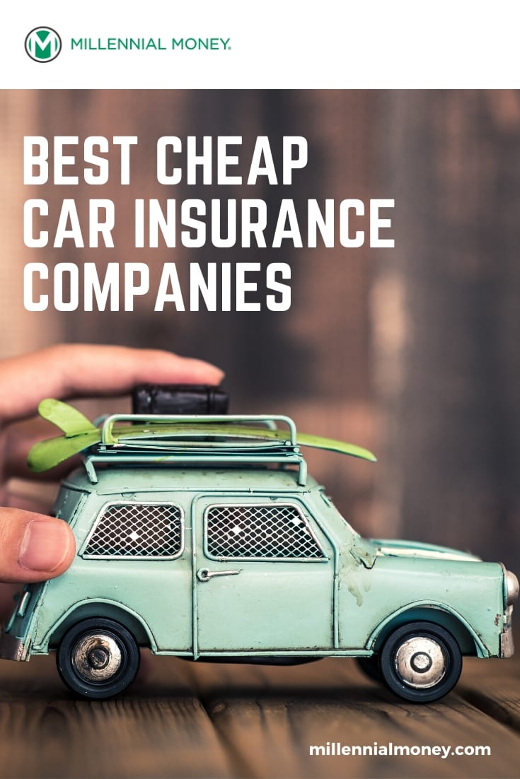 7 Best Cheap Car Insurance Companies in 2019 Compare & Save