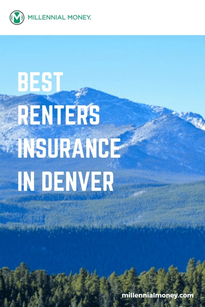 Best Renters Insurance in Denver Millennial Money