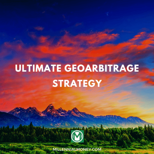 Ultimate Geoarbitrage Strategy Featured Image