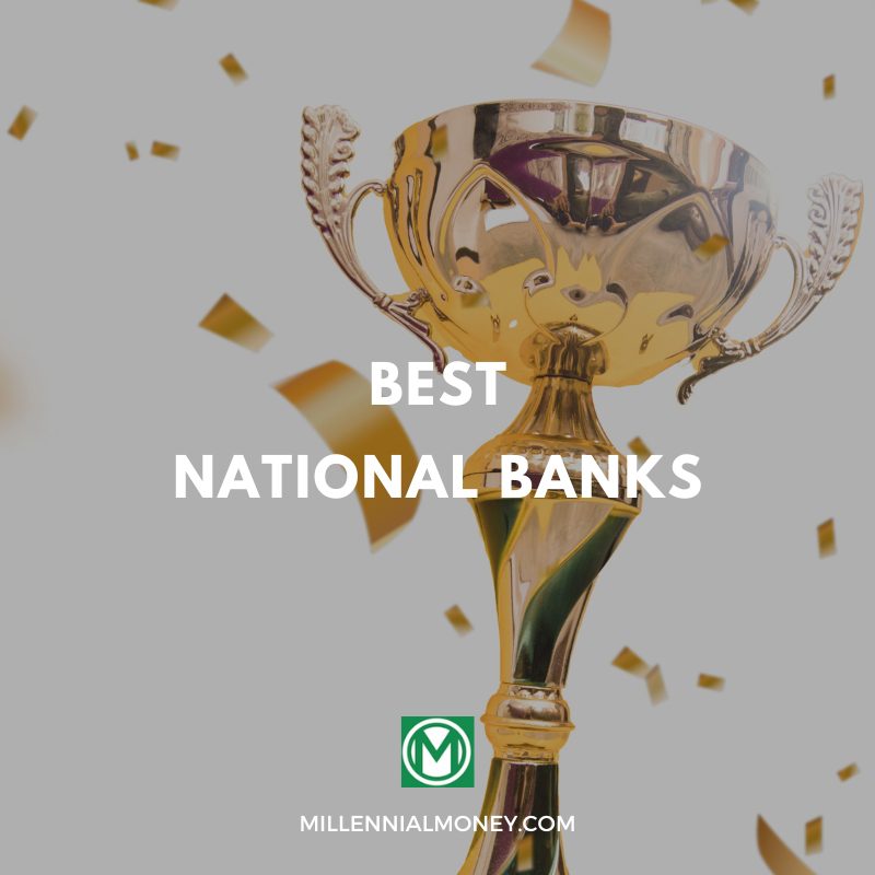 Best National Banks in the U.S. for February 2024