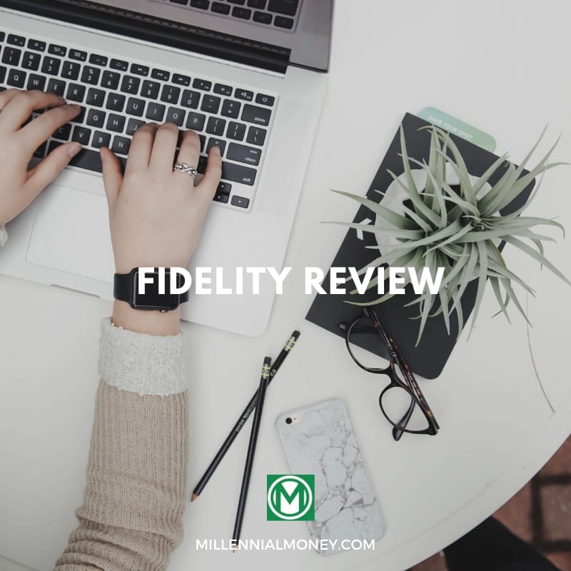 Fidelity Review 2023 | Brokerage + Banking Services