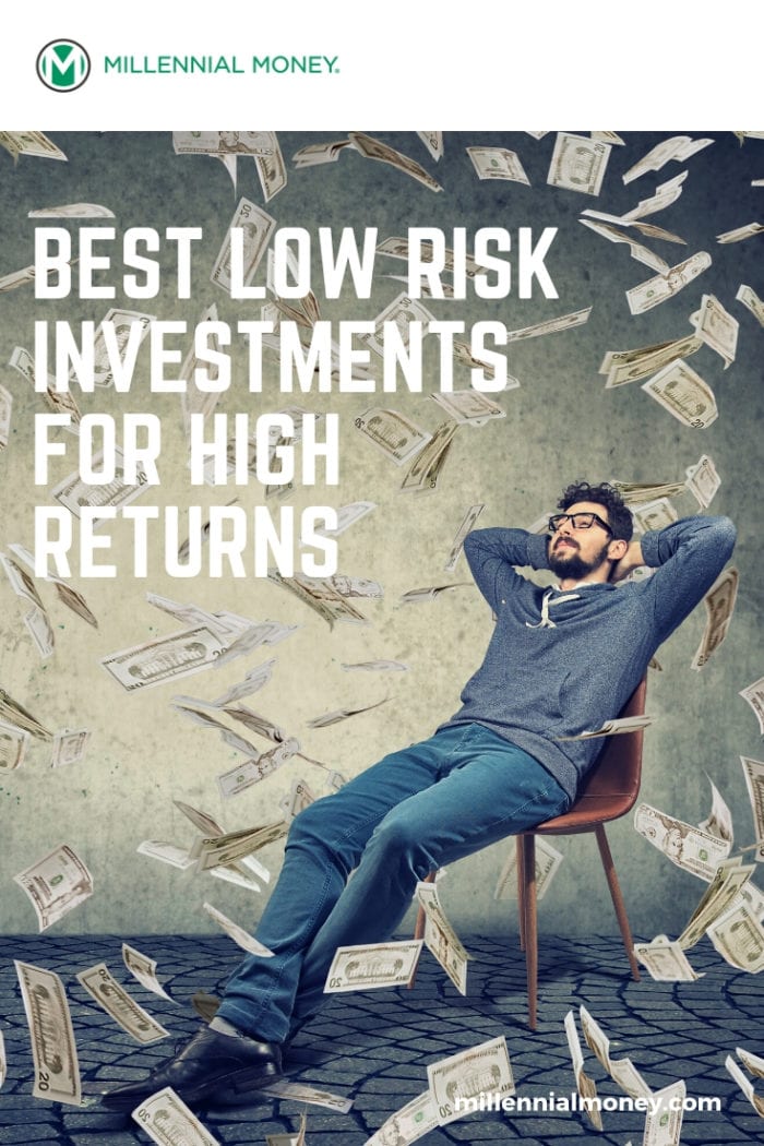 10 Best Low Risk Investments for High Returns Millennial Money