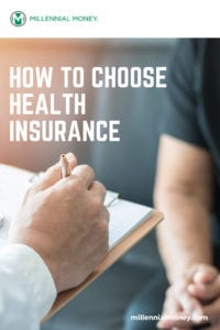 How To Choose Health Insurance | Millennial Money