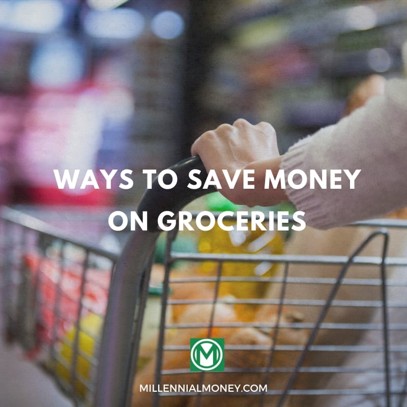 20 Ways To Save Money On Groceries In 2023 | Millennial Money