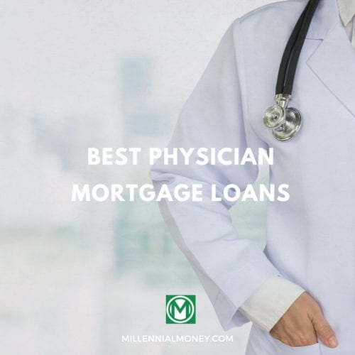 Best Physician Mortgage Loans Featured Image