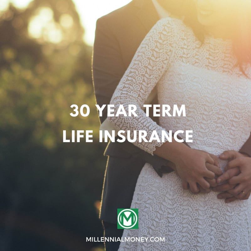 30-year-term-life-insurance-policy-costs-for-2020-millennial-money