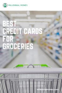 11 Best Credit Cards For Groceries In 2021 Millennial Money