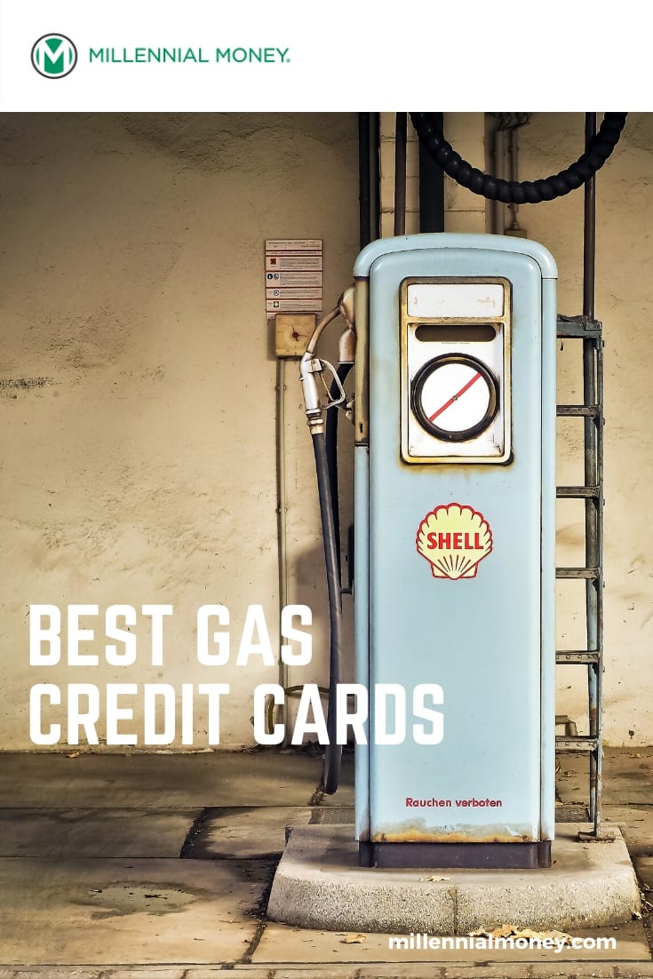 11 Best Gas Credit Cards of 2020 Millennial Money