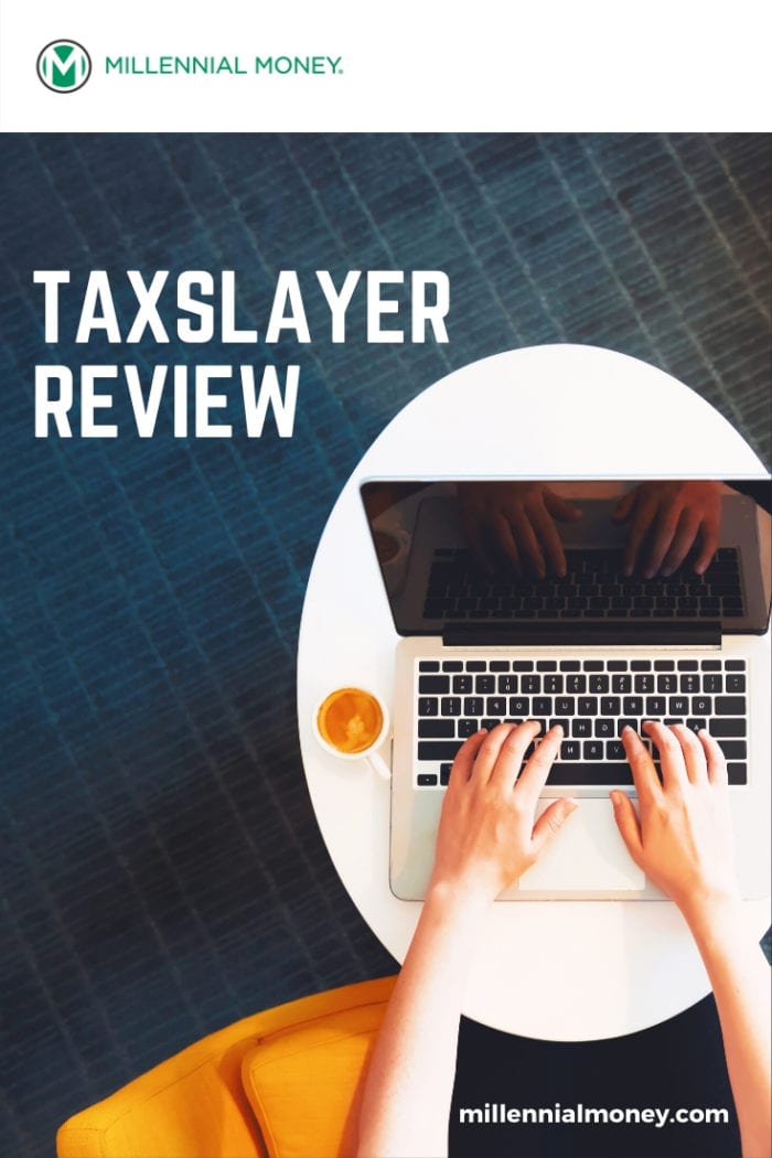 TaxSlayer Review 2021 Millennial Money