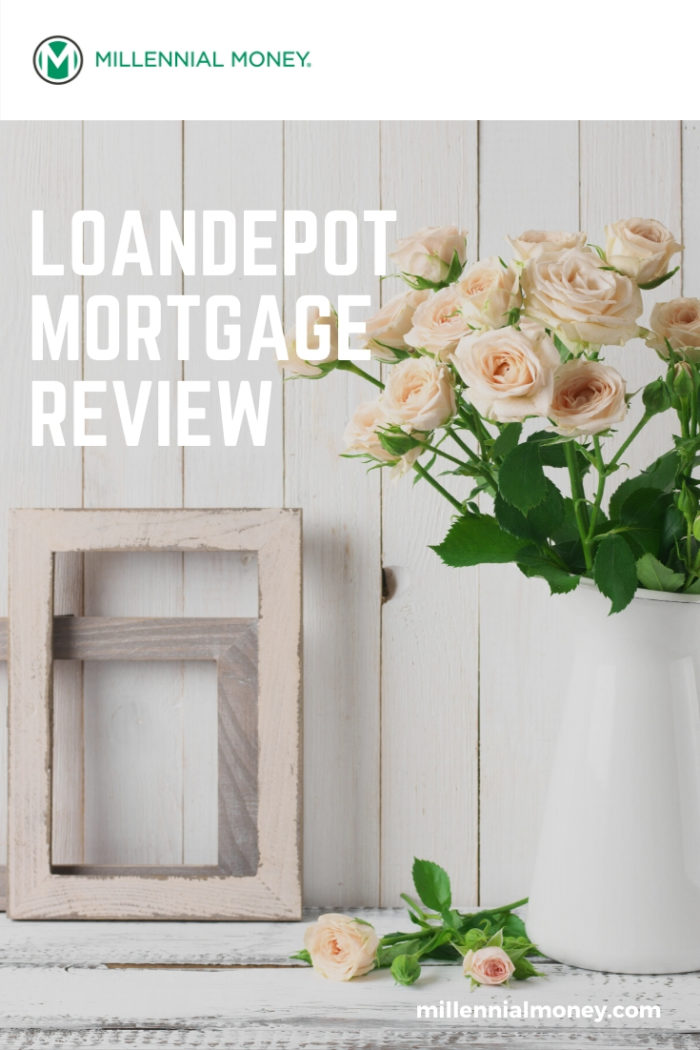 LoanDepot Mortgage Review 2022 Millennial Money
