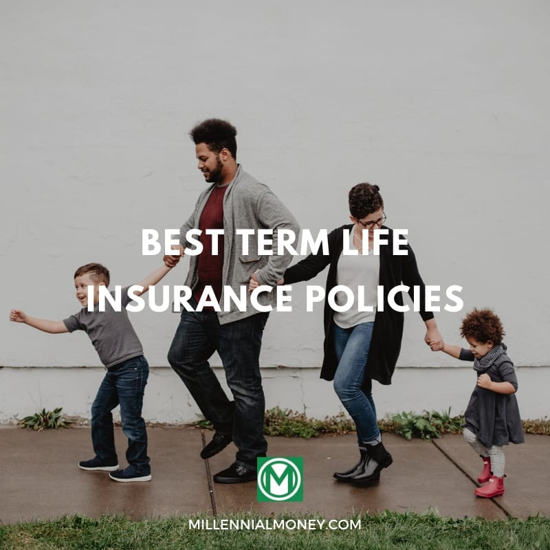 Best Term Life Insurance Policies of 2020 | Millennial Money