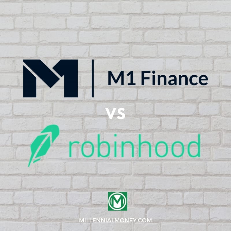 M1 Finance vs. Robinhood 2020 Millennial Money