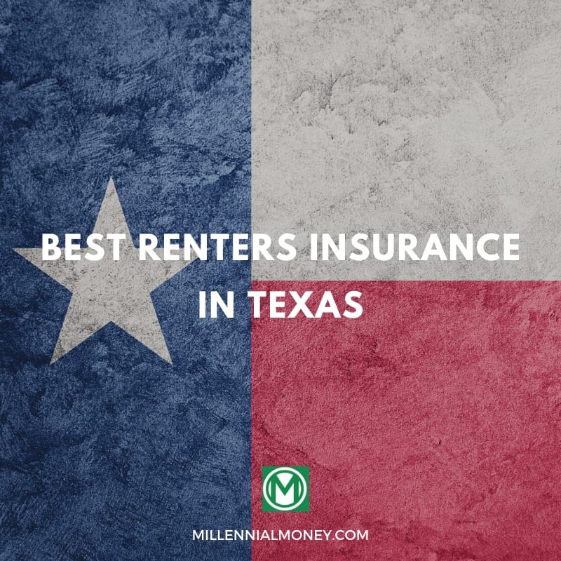 The Best Renters Insurance In Texas | Millennial Money