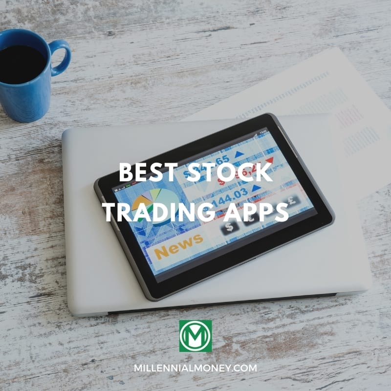 14 Best Stock Trading Apps of 2024 Millennial Money