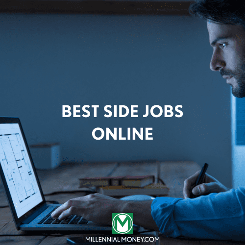 31 Legit Online Side Jobs in 2023  Millennial Money