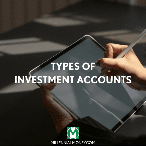 Types of Investment Accounts Featured Image