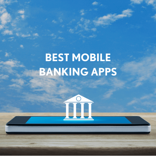 Best Mobile Banking Apps for 2022 Featured Image