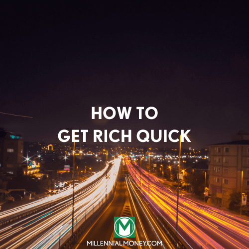 How to Get Rich Quick Featured Image