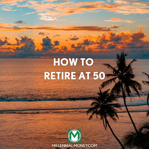 How to Retire at 50 Featured Image
