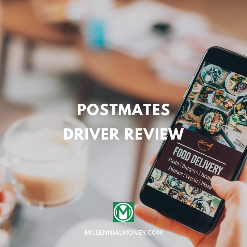 Postmates Driver Review Millennial Money