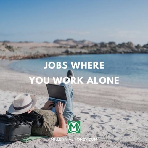 jobs where you work alone