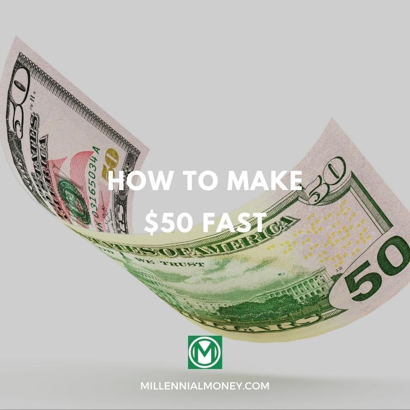 21 Ways to Make 50 Dollars FAST in 2024: Millennial Money