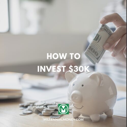 how to invest $30k