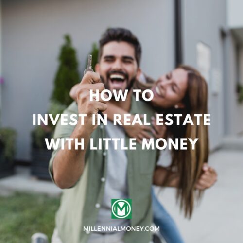 invest in real estate with little money