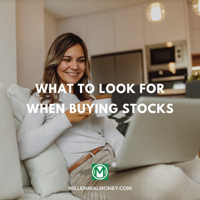 what-to-look-for-when-buying-stocks-millennial-money