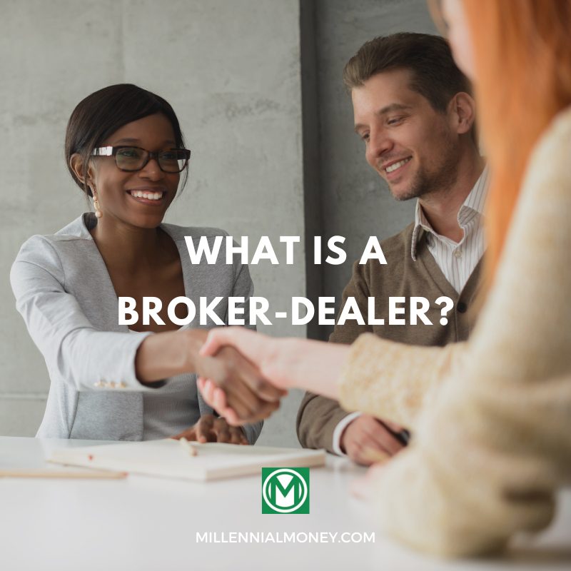 Whats A Broker Dealer