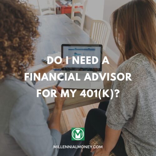 do i need a financial advisor for my 401(k)