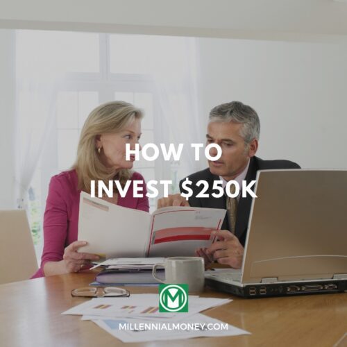 how to invest $250k